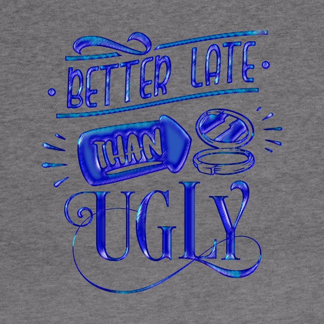 Better late than ugly by PersianFMts